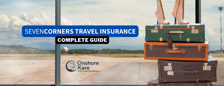 Seven Corners Travel Insurance 2024