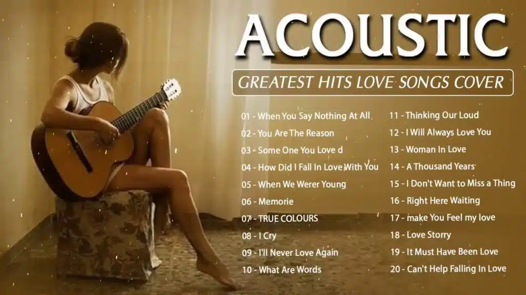 Acoustic Songs Of All Time 2024
